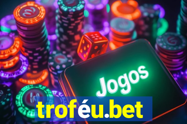 troféu.bet