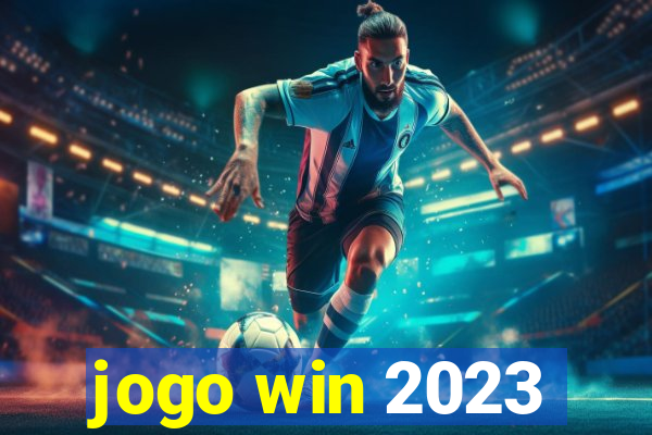 jogo win 2023