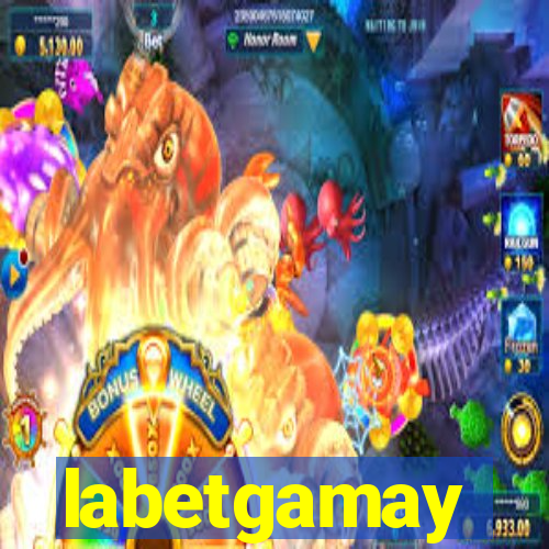 labetgamay