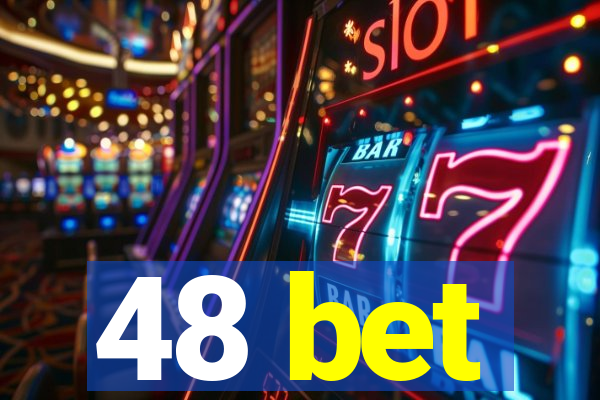 48 bet