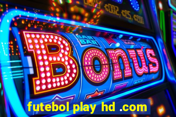 futebol play hd .com