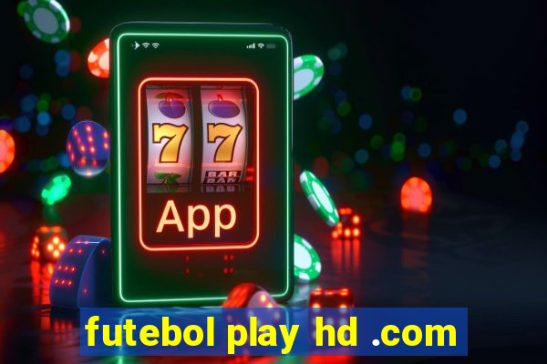 futebol play hd .com