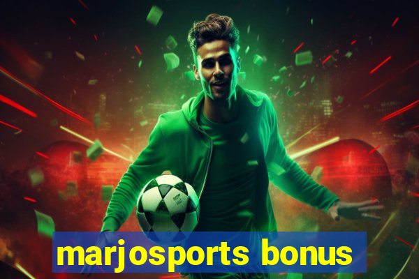 marjosports bonus