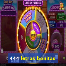 444 letras bonitas