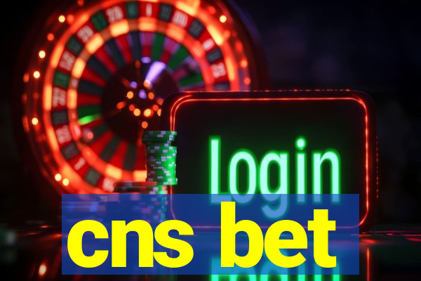 cns bet