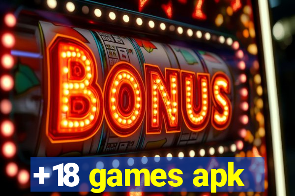 +18 games apk