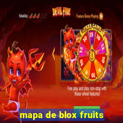 mapa de blox fruits