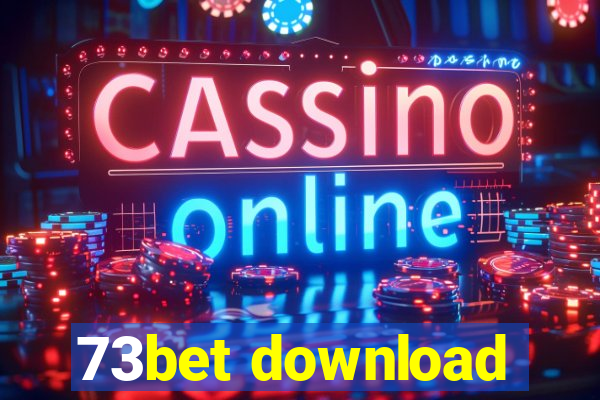 73bet download