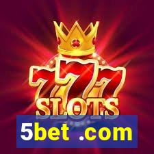 5bet .com