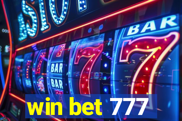 win bet 777