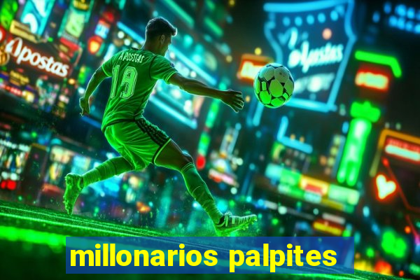 millonarios palpites