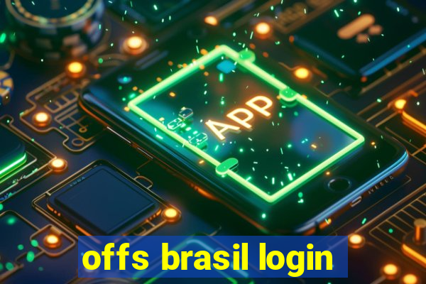 offs brasil login