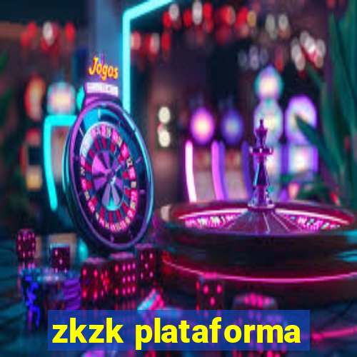 zkzk plataforma