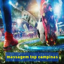 massagem top campinas