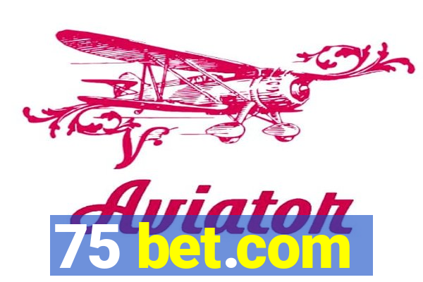 75 bet.com