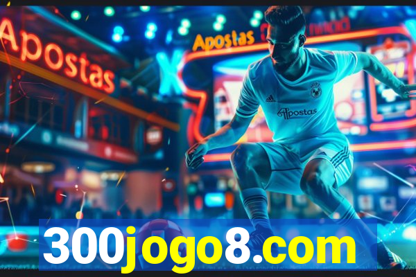 300jogo8.com