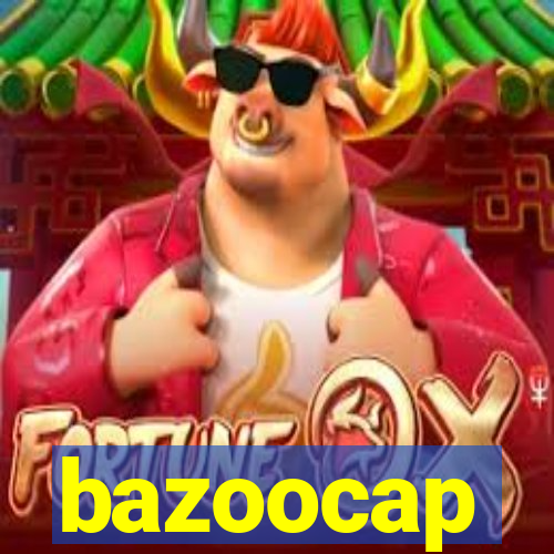 bazoocap