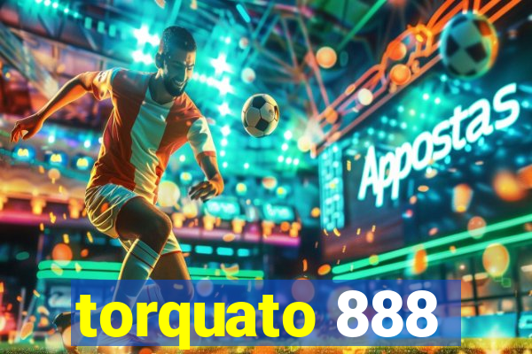 torquato 888