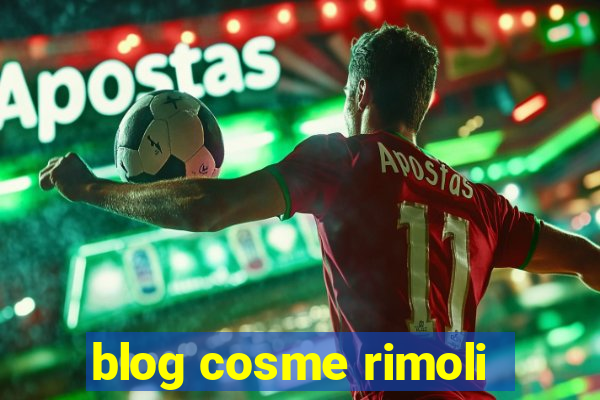 blog cosme rimoli