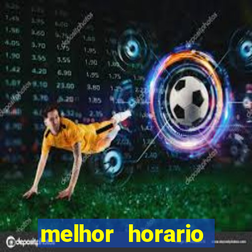 melhor horario jogar aviator