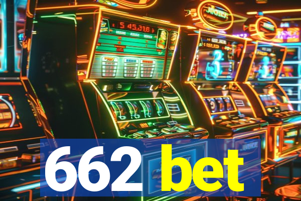 662 bet