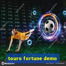 touro fortune demo