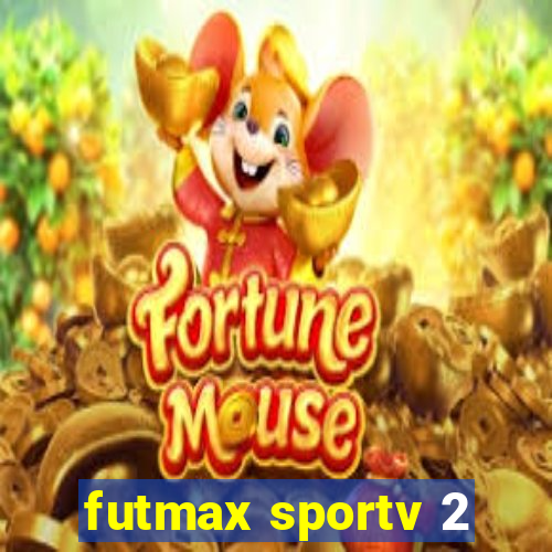 futmax sportv 2