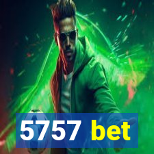 5757 bet