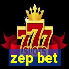 zep bet