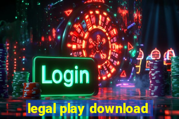 legal play download