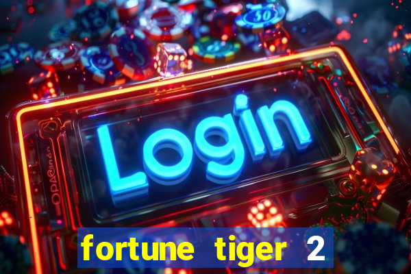 fortune tiger 2 demo revenge