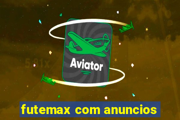 futemax com anuncios