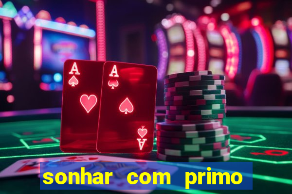 sonhar com primo livro dos sonhos