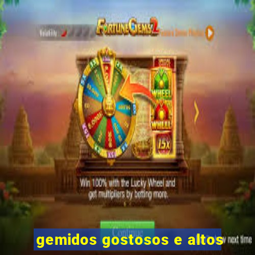 gemidos gostosos e altos