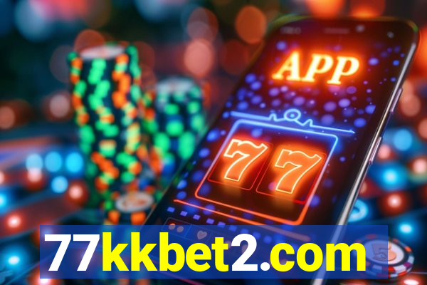 77kkbet2.com