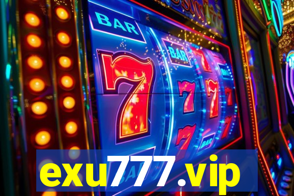 exu777.vip