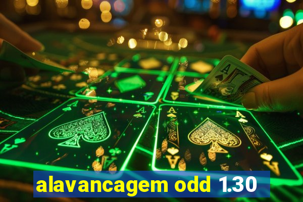 alavancagem odd 1.30