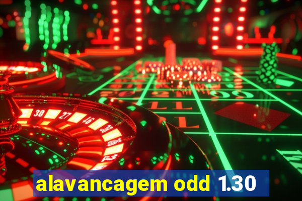 alavancagem odd 1.30