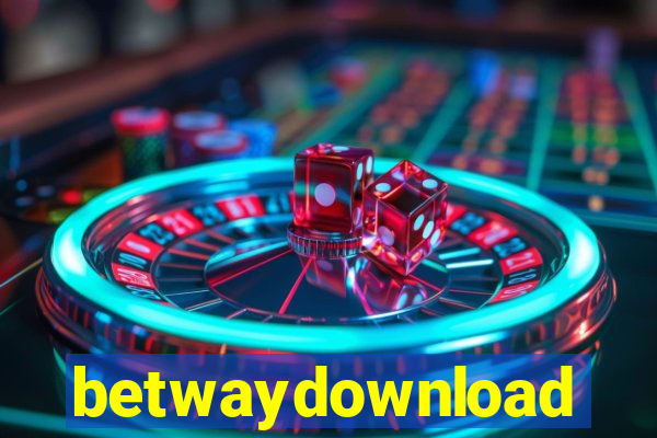 betwaydownload