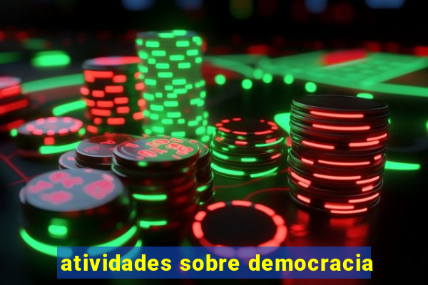 atividades sobre democracia