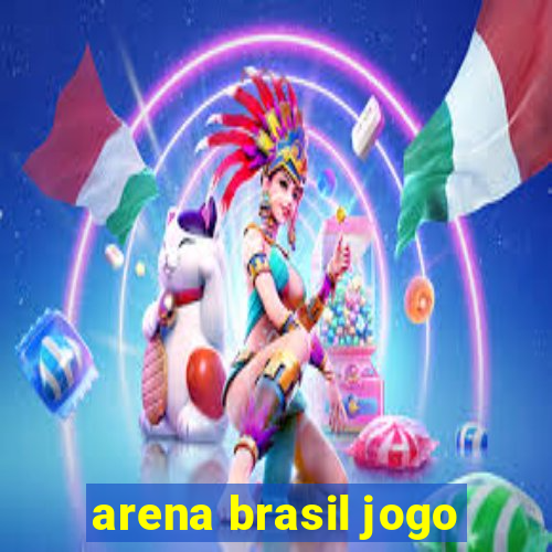 arena brasil jogo