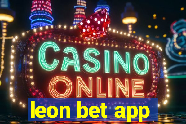 leon bet app