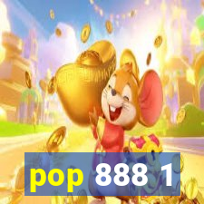 pop 888 1