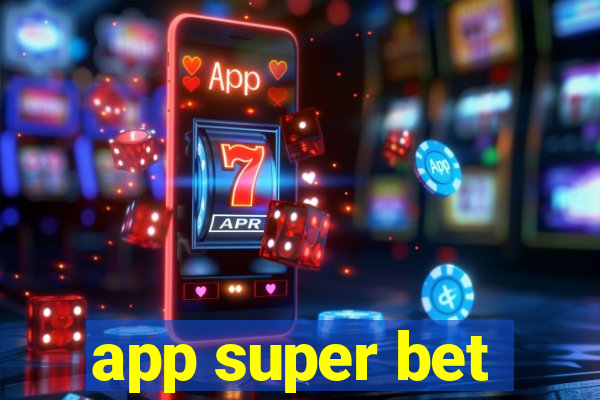 app super bet