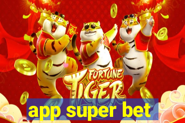 app super bet