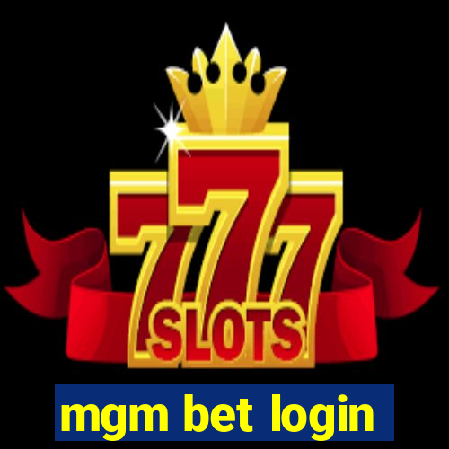 mgm bet login