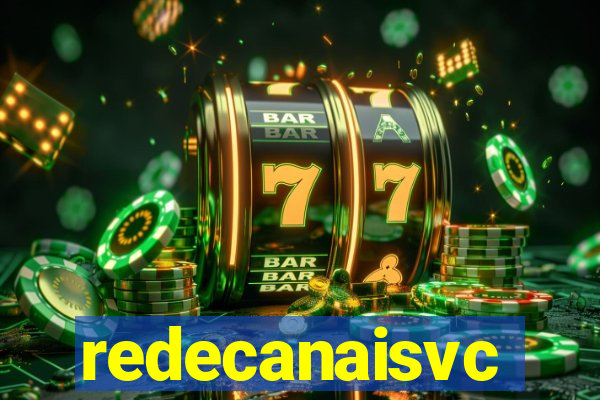 redecanaisvc