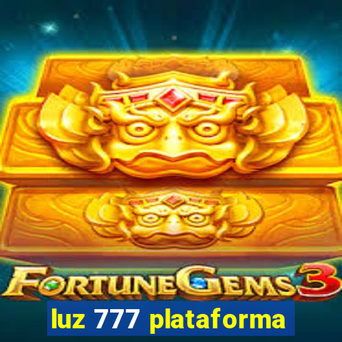 luz 777 plataforma