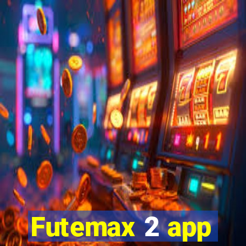 Futemax 2 app