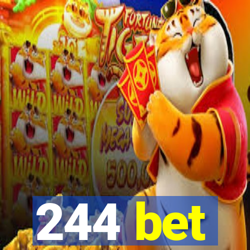 244 bet